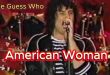 Unravel the Secrets of "American Woman" by Guess Who: Lyrics, Meaning, and Impact th 80