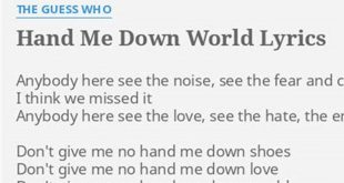 Unlock the Secrets: Discover the Profound Meaning of "Guess Who Hand Me Down World" Lyrics th 38